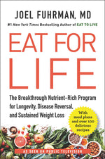 Book cover for Eat for Life: The Breakthrough Nutrient-Rich Program for Longevity, Disease Reversal, and Sustained Weight Loss