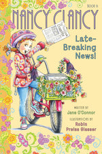 Book cover for Fancy Nancy: Nancy Clancy, Late-Breaking News!