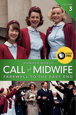 Book cover for Call the Midwife, Volume 3: Farewell to the East End