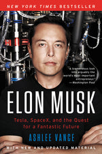 Book cover for Elon Musk: Tesla, SpaceX, and the Quest for a Fantastic Future