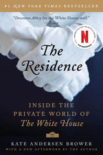 Book cover for Residence: Inside the Private World of the White House