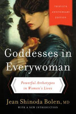 Book cover for Goddesses in Everywoman: Powerful Archetypes in Women's Lives