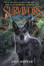 Book cover for Survivors: The Gathering Darkness #2: Dead of Night