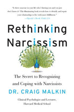 Book cover for Rethinking Narcissism: The Secret to Recognizing and Coping with Narcissists