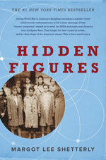 Book cover for Hidden Figures: The American Dream and the Untold Story of the Black Women Mathematicians Who Helped Win the Space Race