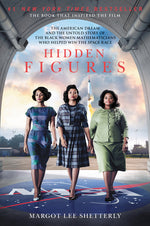 Book cover for Hidden Figures: The American Dream and the Untold Story of the Black Women Mathematicians Who Helped Win the Space Race