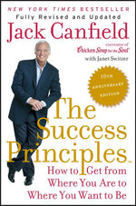 Book cover for Success Principles: How to Get from Where You Are to Where You Want to Be (Anniversary)