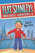 Book cover for Flat Stanley's Worldwide Adventures #15: Lost in New York