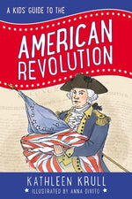 Book cover for Kids' Guide to the American Revolution