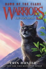 Book cover for Warriors: Dawn of the Clans #1: The Sun Trail