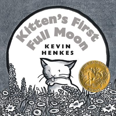 Book cover for Kitten's First Full Moon Board Book: A Caldecott Award Winner