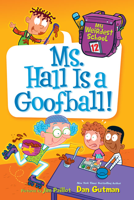 Book cover for My Weirdest School: Ms. Hall Is a Goofball!