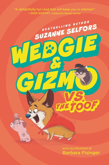 Book cover for Wedgie & Gizmo vs. the Toof