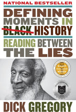Book cover for Defining Moments in Black History: Reading Between the Lies