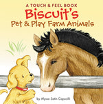 Book cover for Biscuit's Pet & Play Farm Animals: A Touch & Feel Book: An Easter and Springtime Book for Kids