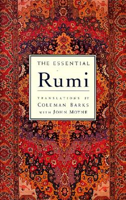 Book cover for The Essential Rumi - Reissue: New Expanded Edition: A Poetry Anthology
