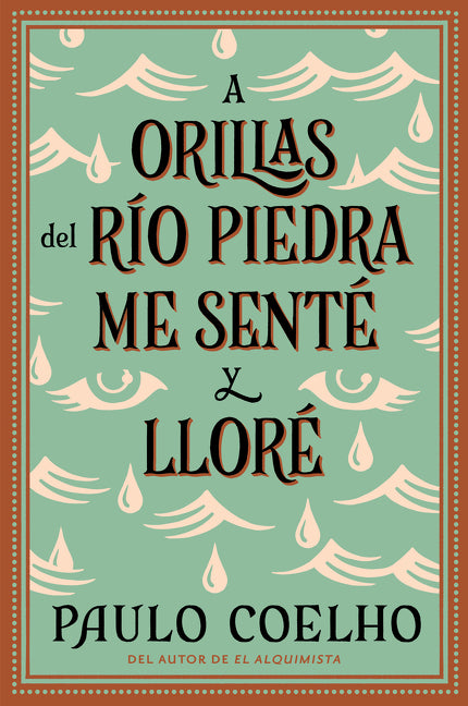 Book cover for By the River Piedra I Sat Down and Wept: A Orillas del Río Piedra Me Senté Y Lloré / (Spanish Edition)