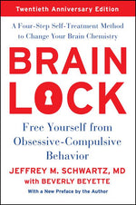 Book cover for Brain Lock, Twentieth Anniversary Edition: Free Yourself from Obsessive-Compulsive Behavior