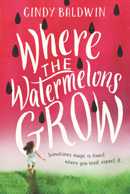 Book cover for Where the Watermelons Grow