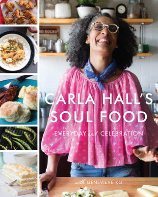 Book cover for Carla Hall's Soul Food: Everyday and Celebration