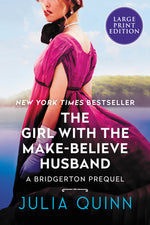 Book cover for The Girl with the Make-Believe Husband: A Bridgerton Prequel