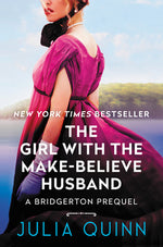 Book cover for The Girl with the Make-Believe Husband: A Bridgerton Prequel