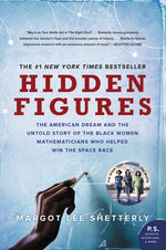 Book cover for Hidden Figures: The American Dream and the Untold Story of the Black Women Mathematicians Who Helped Win the Space Race