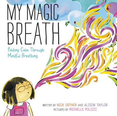 Book cover for My Magic Breath: Finding Calm Through Mindful Breathing
