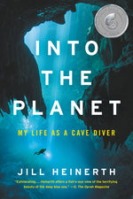 Book cover for Into the Planet: My Life as a Cave Diver