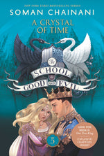 Book cover for The School for Good and Evil #5: A Crystal of Time: Now a Netflix Originals Movie