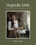 Book cover for Magnolia Table, Volume 3: A Collection of Recipes for Gathering