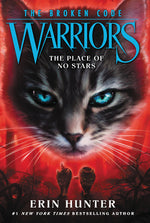 Book cover for Warriors: The Broken Code #5: The Place of No Stars