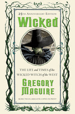 Book cover for Wicked: The Life and Times of the Wicked Witch of the West