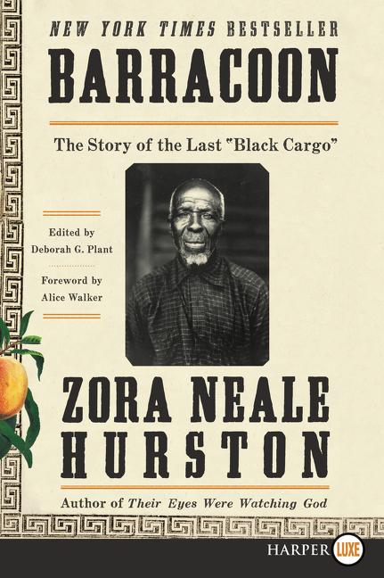 Book cover for Barracoon: The Story of the Last Black Cargo