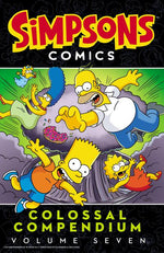Book cover for Simpsons Comics Colossal Compendium: Volume 7