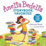 Book cover for Amelia Bedelia Storybook Favorites: Includes 5 Stories Plus Stickers!