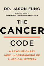 Book cover for The Cancer Code: A Revolutionary New Understanding of a Medical Mystery