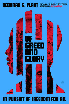 Book cover for Of Greed and Glory: In Pursuit of Freedom for All