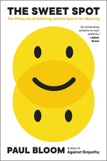 Book cover for Sweet Spot: The Pleasures of Suffering and the Search for Meaning