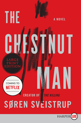 Book cover for The Chestnut Man: A Mystery Novel