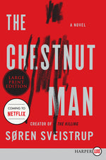 Book cover for The Chestnut Man: A Mystery Novel