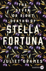 Book cover for The Seven or Eight Deaths of Stella Fortuna
