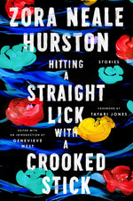 Book cover for Hitting a Straight Lick with a Crooked Stick: Stories from the Harlem Renaissance