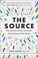 Book cover for The Source: The Secrets of the Universe, the Science of the Brain