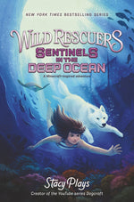 Book cover for Wild Rescuers: Sentinels in the Deep Ocean