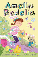 Book cover for Amelia Bedelia Special Edition Holiday Chapter Book #3: Amelia Bedelia Hops to It: An Easter and Springtime Book for Kids