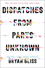 Book cover for Dispatches from Parts Unknown
