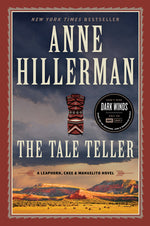 Book cover for The Tale Teller: A Leaphorn, Chee & Manuelito Novel