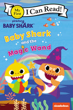 Book cover for Baby Shark: Baby Shark and the Magic Wand