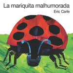Book cover for La Mariquita Malhumorada = The Grouchy Ladybug